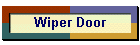 Wiper Door